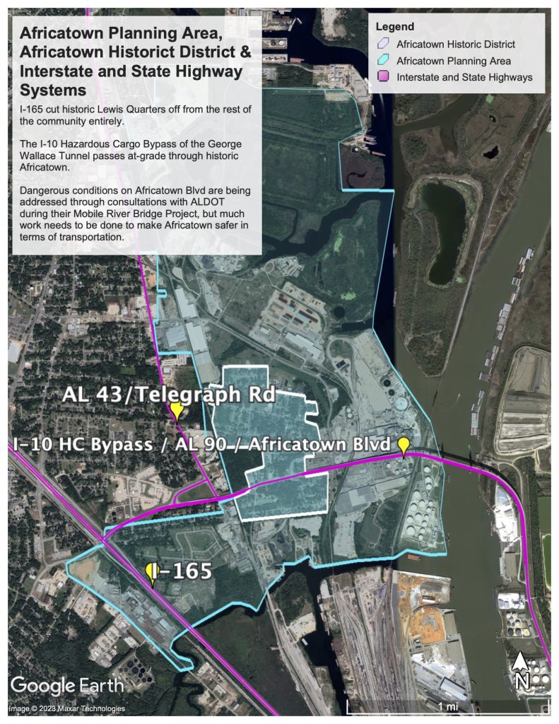 A graphic showing the locations of highways and interstates through the Africatown area. The text reads: "Africatown Planning Area, Africatown Historyic District & Interstate and State Highways Systems - I-165 cut historic Lews Quarters off from the rest of the community entirely. The i-10 Hazardous Cargo Bypass of the Geroge Wallace Tunnel passes at-grade through historic Africatown. Dangerous conditions on Africatownl Blvd are being addressed through consultations with ALDOT during their Mobile River Bridge Project, but muc work needs to be done to make Africatown safer in terms of transportation.