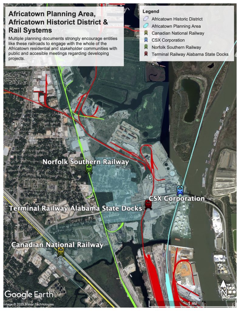 A map illustrating the ways the railroads cross the Africatown area. The text reads: "Africatown Planning Area, Africatown Historic District & Rail Systems Multiple planning documents strongly encourage entities like these railroads to engage with the whole of the Africatown residential and stakeholder communities with public and accessible meetings regarding developing projects. Legend: Africatown Historic District Africatown Planning Area Canadian National Railway CSX Corporation Norfolk Southern Railway Terminal Railway Alabama State Docks"