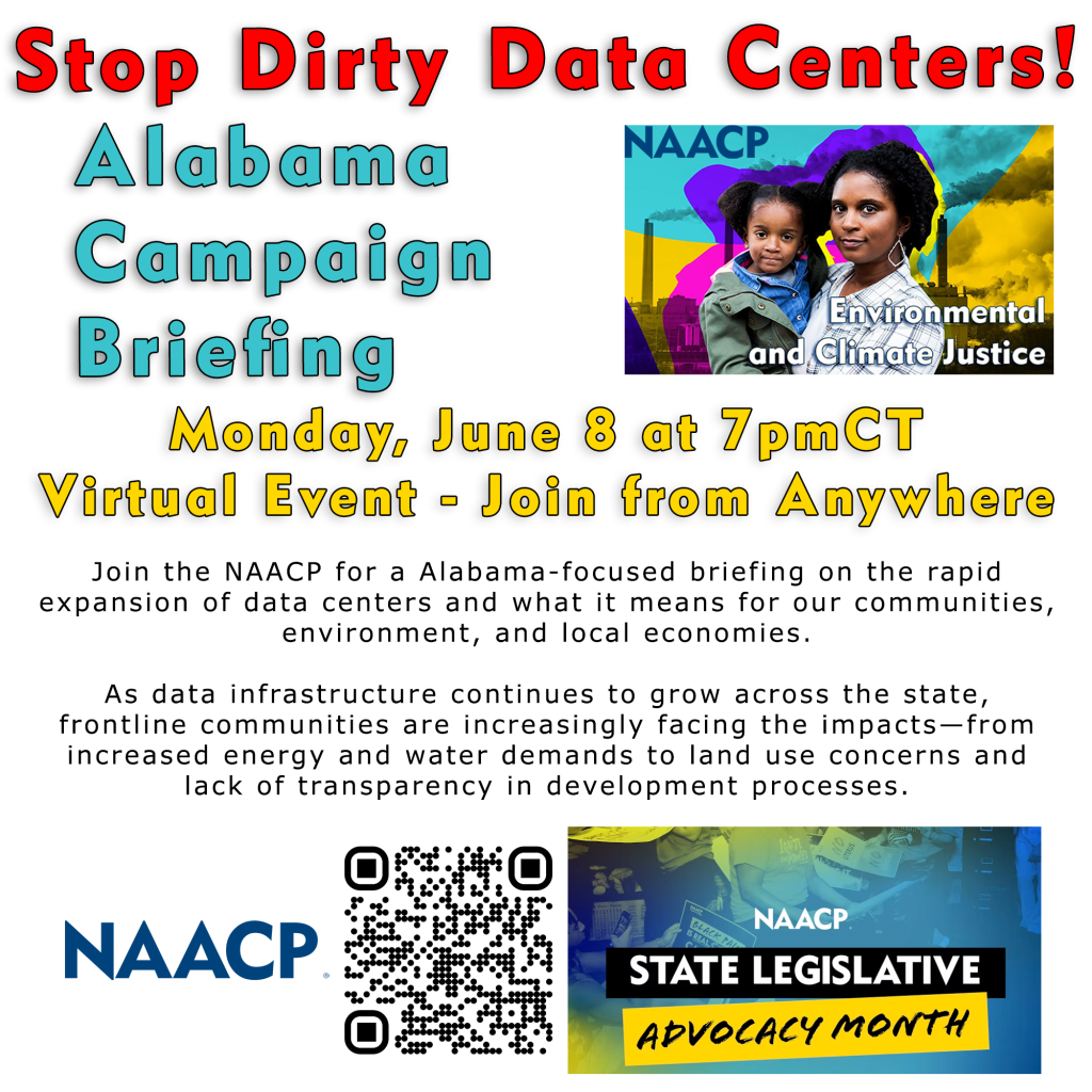 A flyer for the Alabama NAACP Stop Dirty Data Centers briefing call on Monday June 8, 2026 at 7pmCT. More info at the link, including accessibility accommodations for the virtual event.